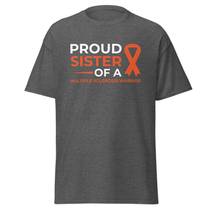 MS Awareness Proud Sister T-Shirt - Simply Great Gear