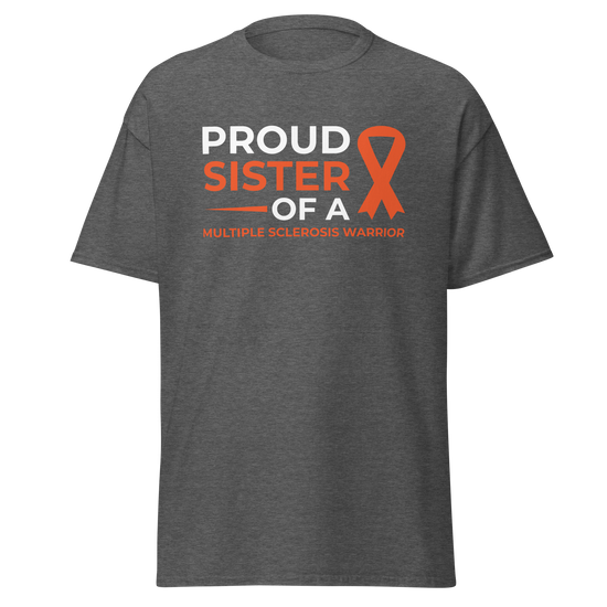 MS Awareness Proud Sister T-Shirt - Simply Great Gear