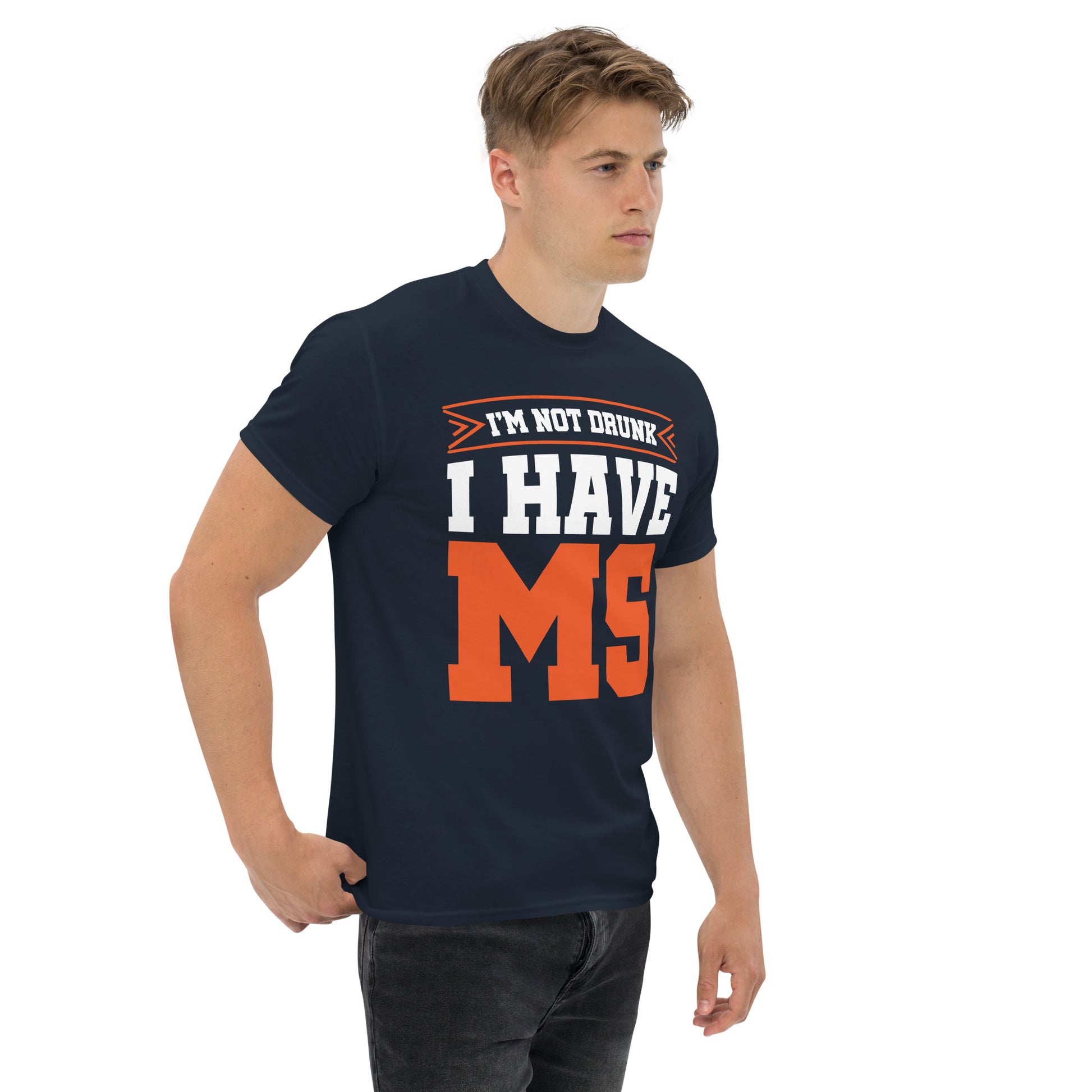 MS Awareness - "Not Drunk" T-Shirt - Simply Great Gear