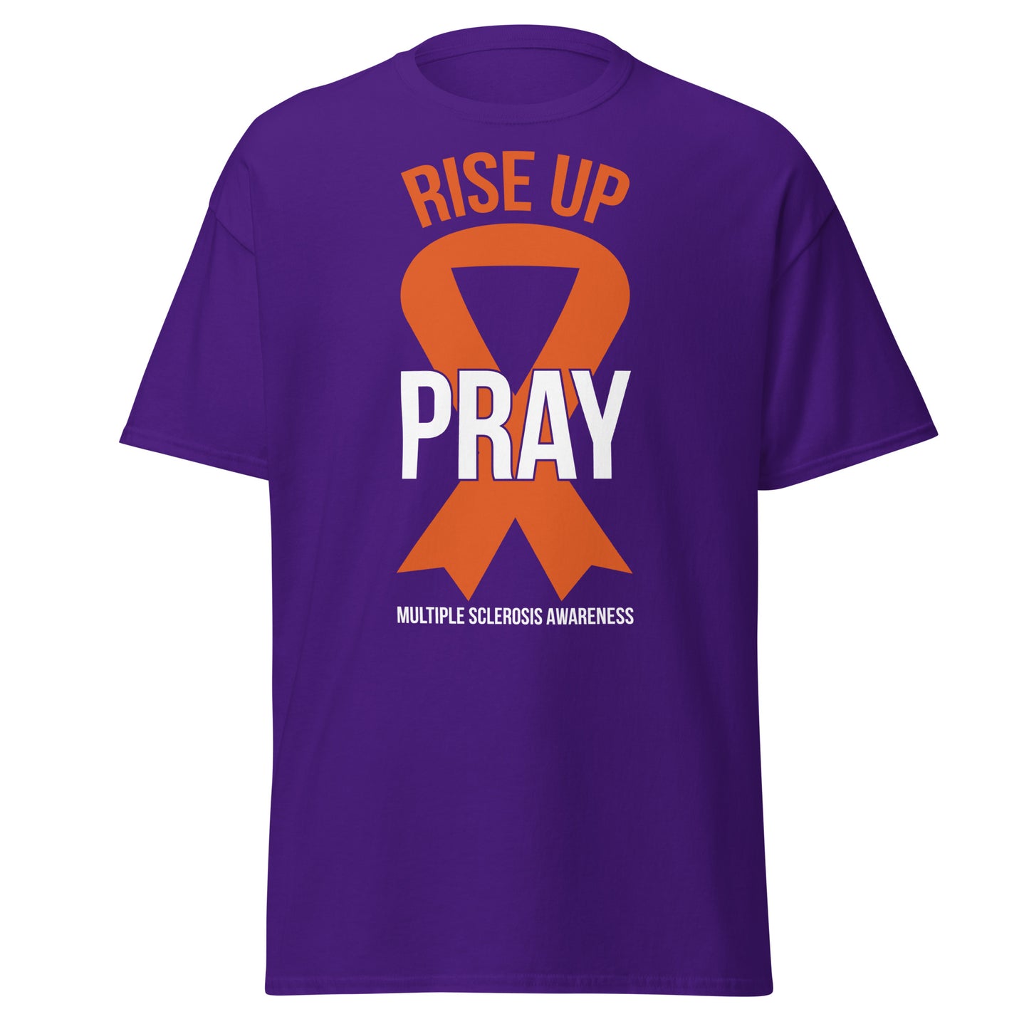 MS Awareness "Rise Up and Pray" T-Shirt - Simply Great Gear