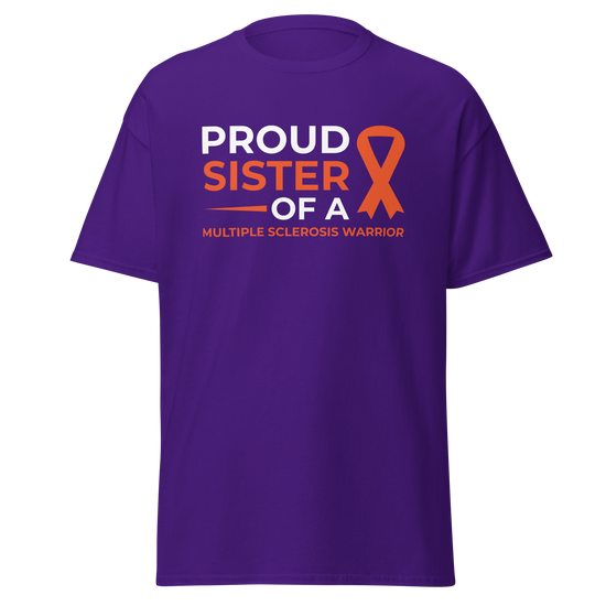 MS Awareness Proud Sister T-Shirt - Simply Great Gear