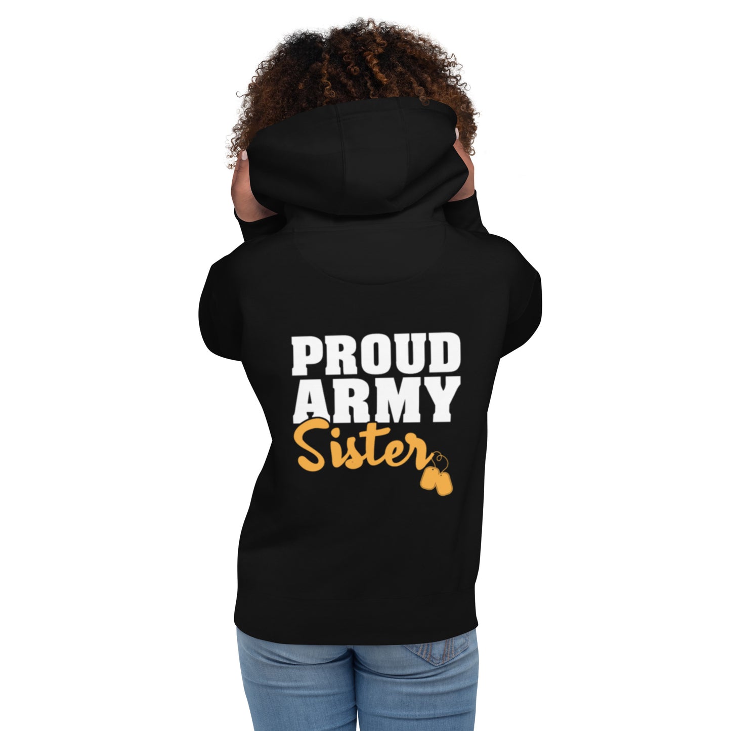 Proud Army Sister Hoodie - Simply Great Gear