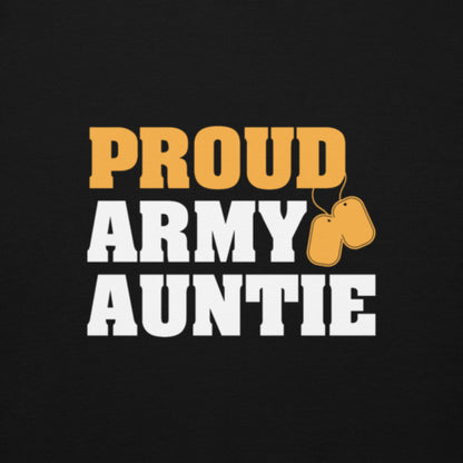 Proud Army Auntie Hoodie - Simply Great Gear