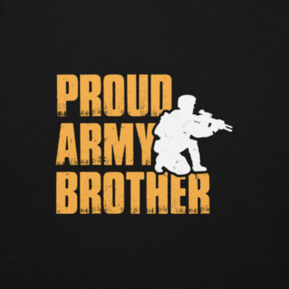 Proud Army Brother Hoodie - Simply Great Gear