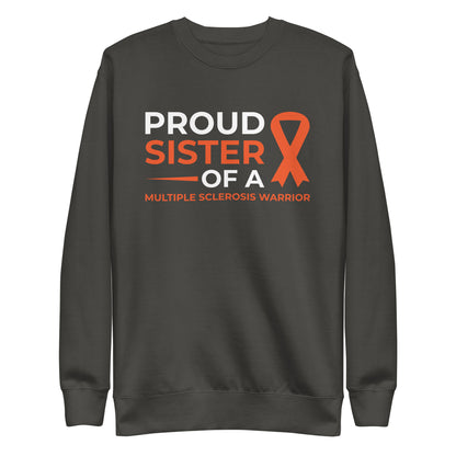 MS Awareness Proud Sister Premium Sweatshirt - Simply Great Gear